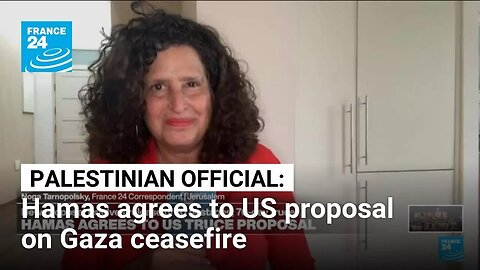 Hamas agrees to US proposal on Gaza ceasefire, Palestinian official says