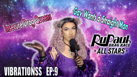 Chasing Straight Men / RuPaul's Drag Race All Stars 10