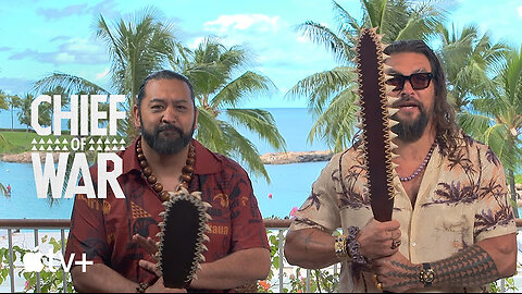 Chief of War — The Weapons of Hawaiʻi with Jason Momoa & Cast | Apple TV+