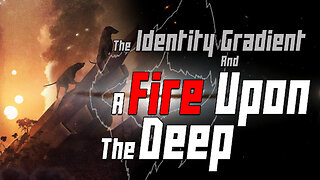 A Fire Upon The Deep and the Identity Gradient