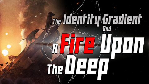 A Fire Upon The Deep and the Identity Gradient