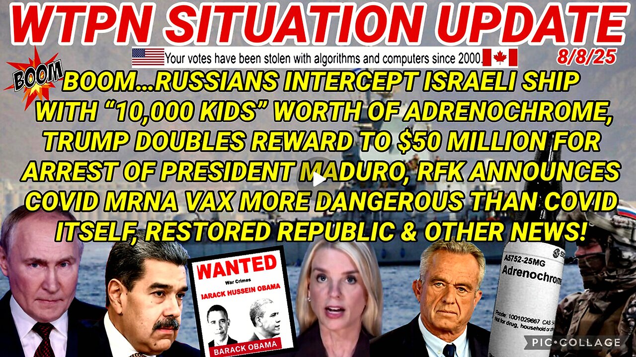 WTPN SITUATION UPDATE FEATURING RESTORED REPUBLIC 8/8/25