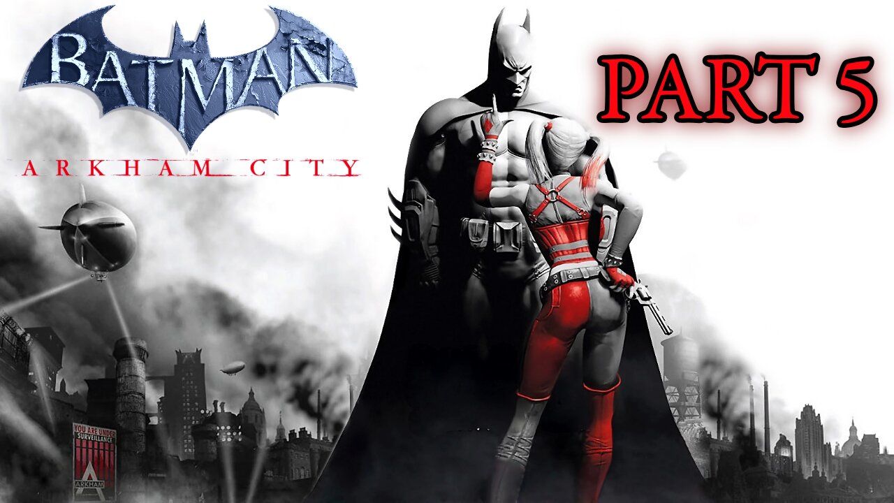 Batman: Arkham City - Part 5 - Harley's Revenge DLC