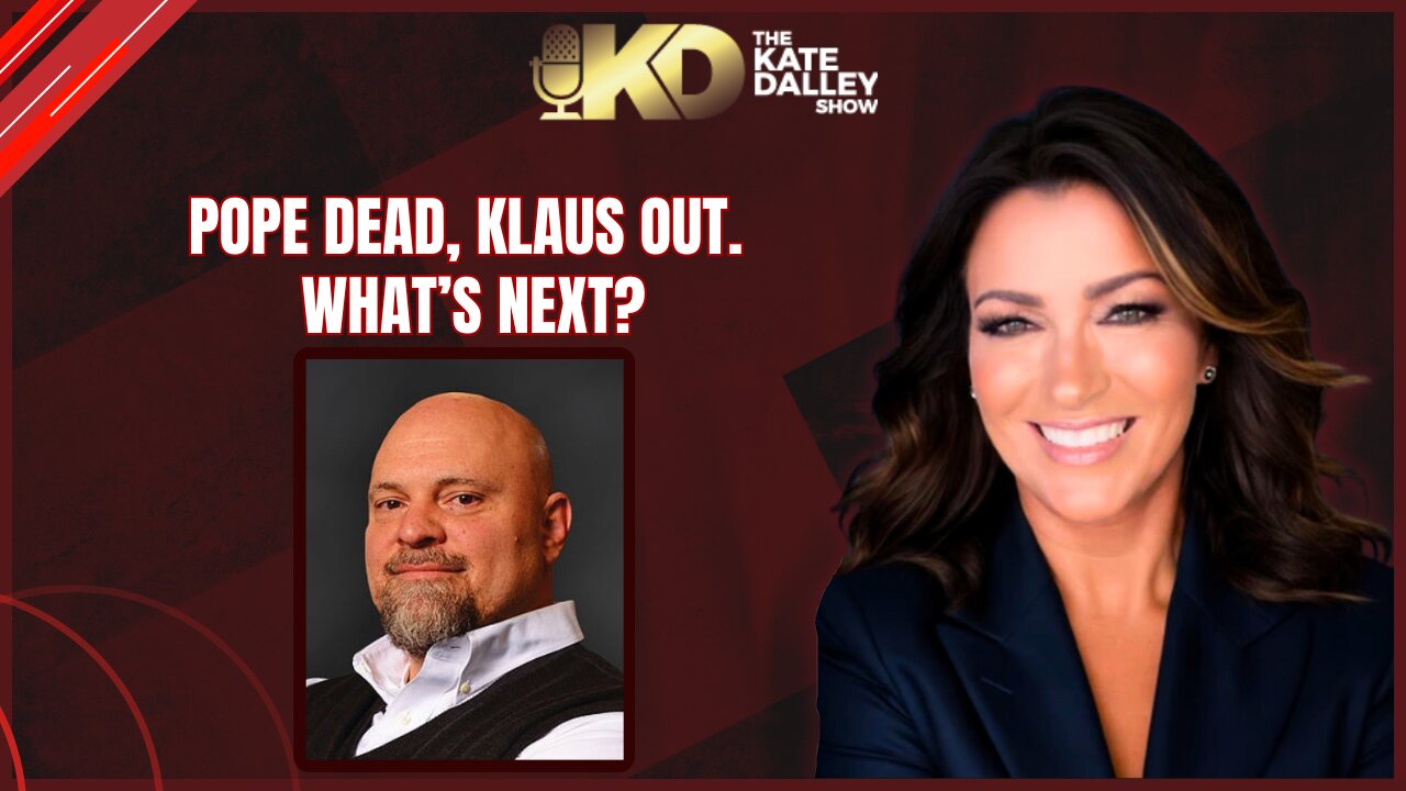 POPE DEAD, KLAUS OUT. WHAT’S NEXT?