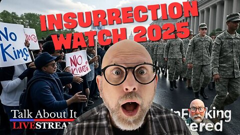 No Kings Day/250th Army Anniversary Insurrection Watch