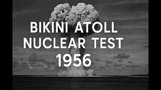 Bikini Atoll Nuclear Test (1956) | Rare Historical Footage