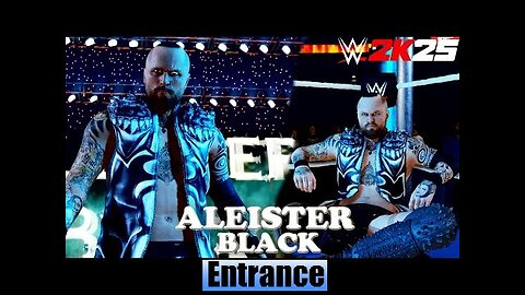 WWE 2k25 Aleister Black Entrance