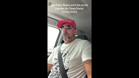 Les Fake News sont les porte-paroles du Deepstate! 27/06/2025