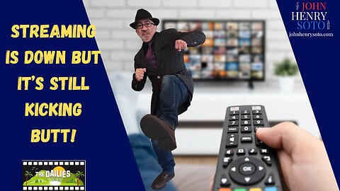 Streaming Is Down But It's Still Kicking Butt!