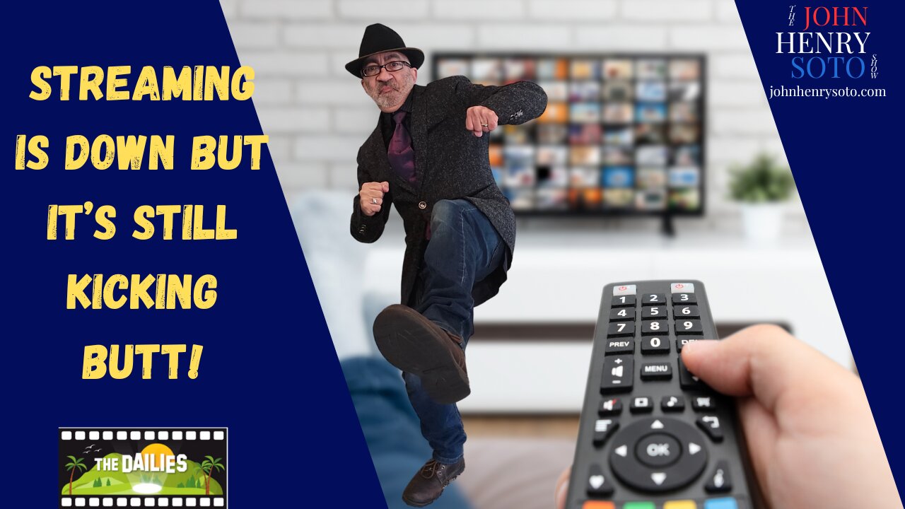 Streaming Is Down But It's Still Kicking Butt!