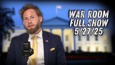 WAR ROOM WITH OWEN SHROYER - 5/27/2025: Next Democrat Trump Hoax Revealed: Biden’s Cancer Cover Up Will Be Used to Attack Trumps Health Status