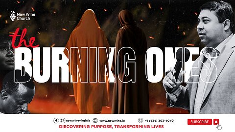 The Burning Ones - Pastor Haniel Singh \ New Wine Church Lynchburg VA