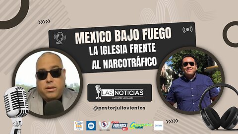 "México Bajo Fuego: La Iglesia Frente al Narcotráfico"