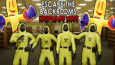 Completing Nightmare Mode in Escape the Backrooms w/Friends