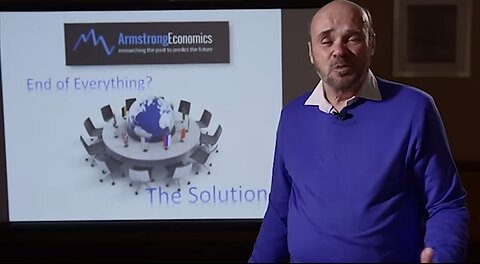 Martin Armstrong's "The Solution"