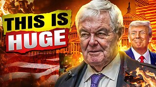BREAKING: NEWT GINGRICH JUST DROPPED A MASSIVE BOMBSHELL!!!