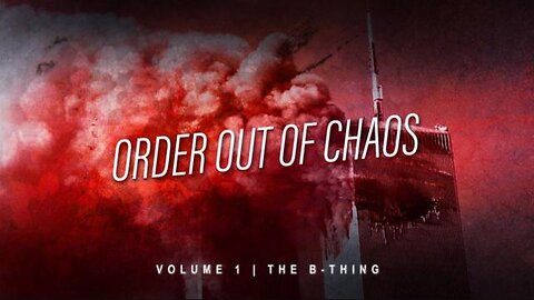 Order Out of Chaos 1: The B-Thing (2022)