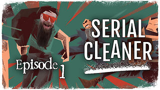 Serial Cleaner // Episode 1 // NO SWEAT // Gameplay Walkthrough