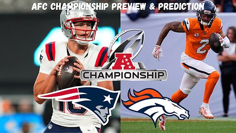 Patriots-Broncos: AFC Championship Game Preview & Prediction #afcchampionship #patriots #broncos