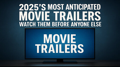 🎥 2025’s Most Anticipated Movie Trailers – Watch Them Before Anyone Else 🎬🔥