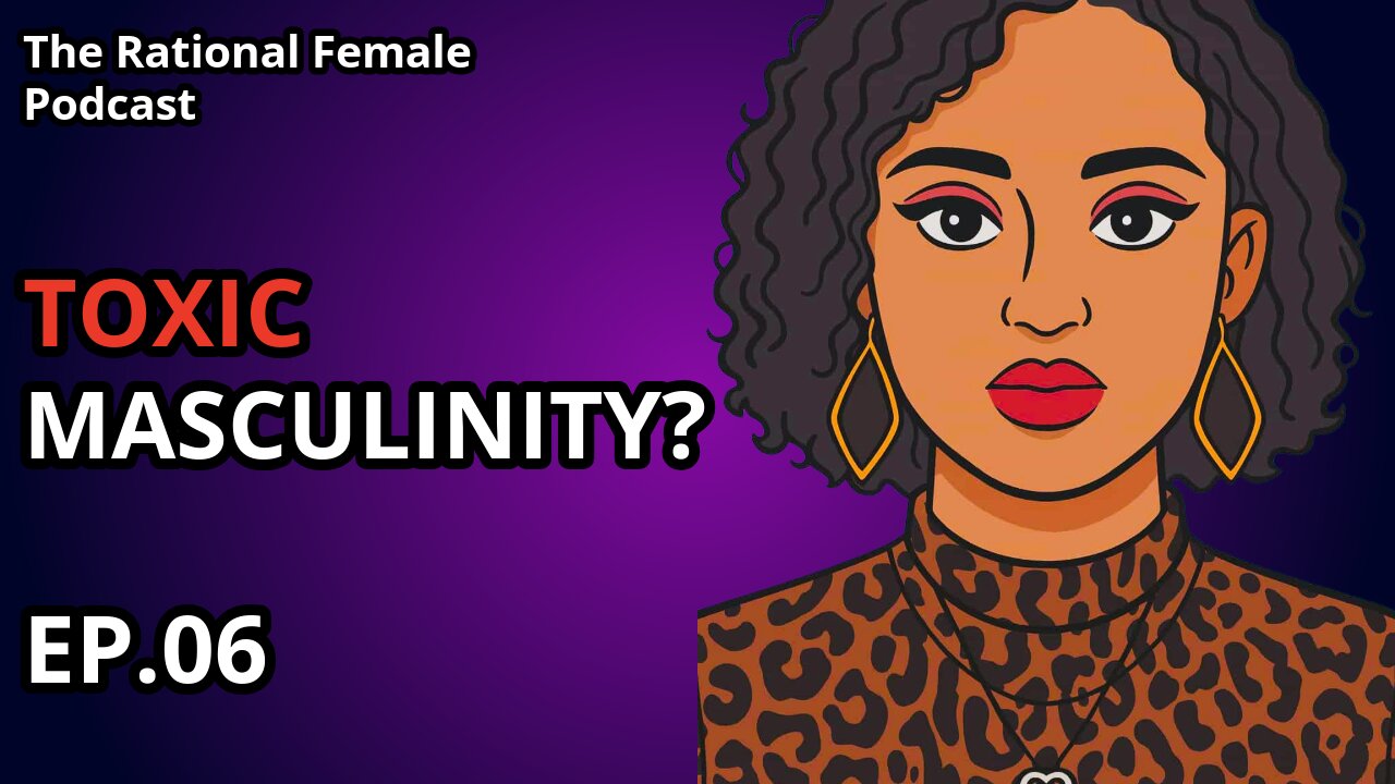 Is Toxic Masculinity Real?