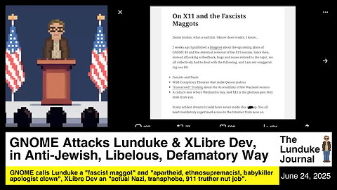 GNOME Attacks Lunduke & XLibre Dev, in Anti-Jewish, Libelous, Defamatory Way