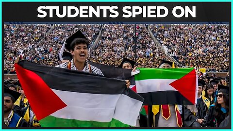 University Uses Investigators To SURVEIL Pro-Palestine Students