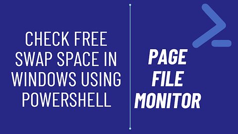 Check Free Swap Space in Windows Using PowerShell | Page File Monitor