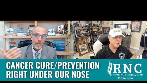 Cancer Cure/Prevention Right Under Our Nose (Patriot Streetfighter/Scott McKay w/John Richardson)