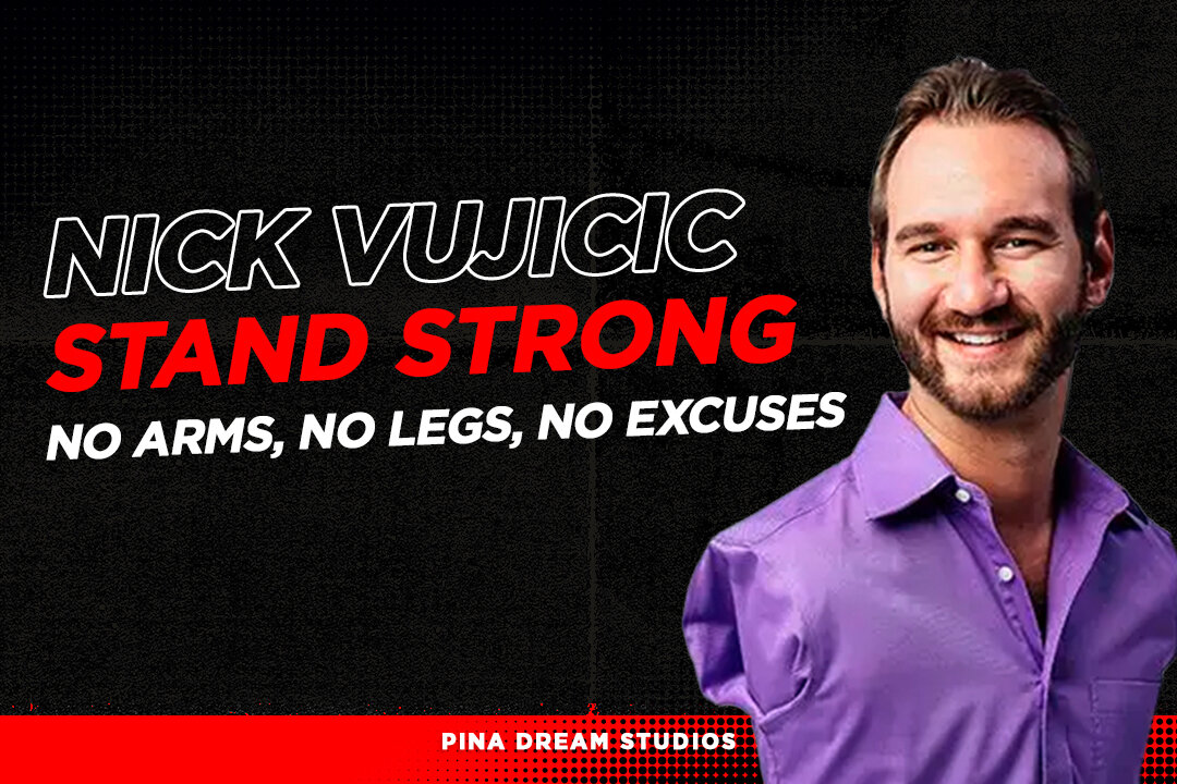 Nick Vujicic - Stand Strong "NO ARMS, NO LEGS, NO EXCUSES"