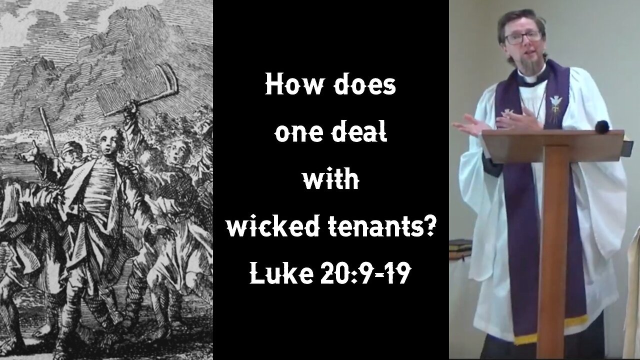 Undoing Our Unruliness, Luke 20:9-19 #sermon #gospelofluke