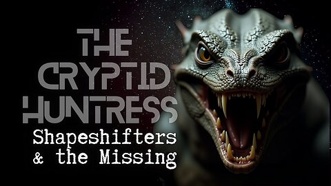 SHAPESHIFTERS & THE MISSING