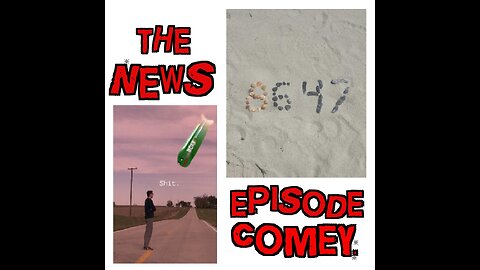 The News Episode: Comey