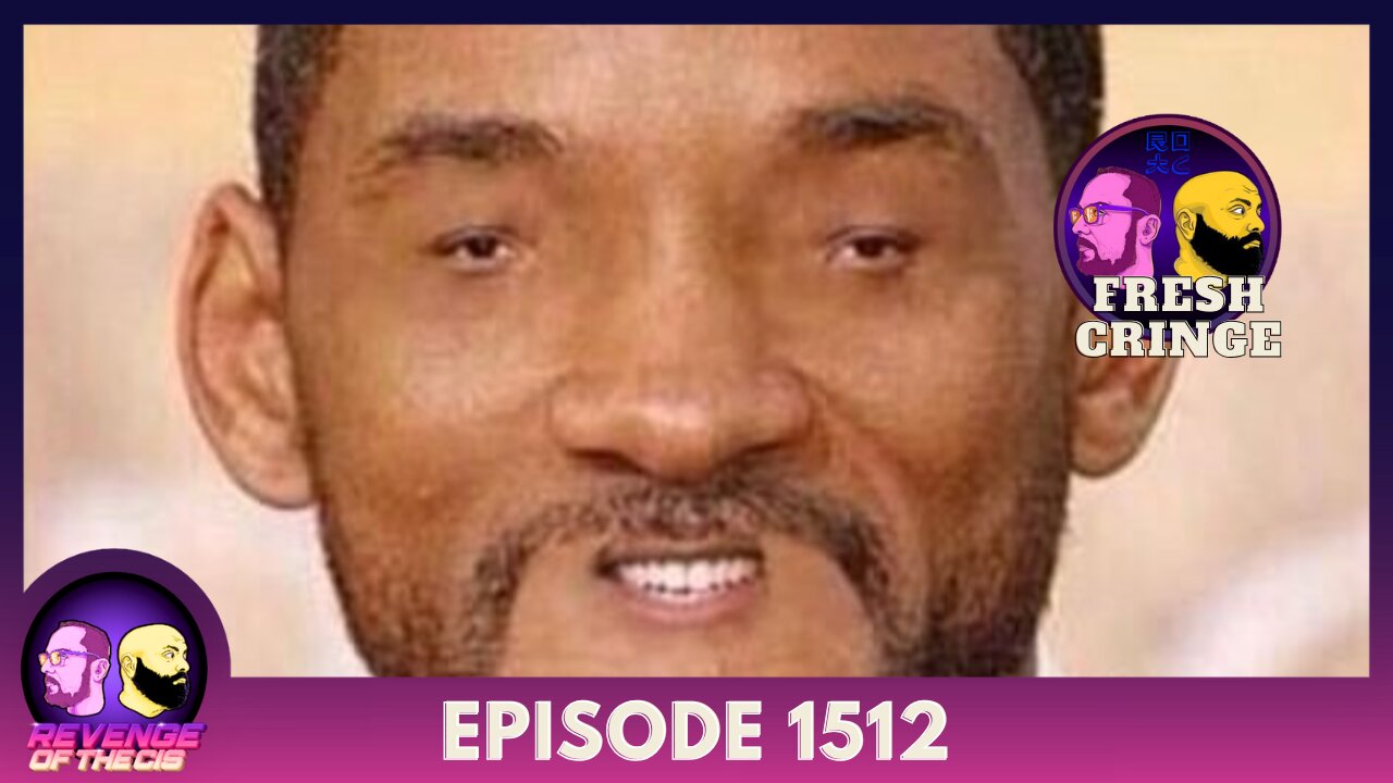 Episode 1512: Fresh Cringe