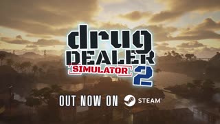 Drug Dealer Simulator 2 - Official Launch Trailer