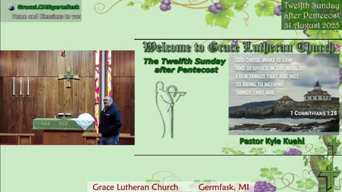 12th Sunday after Pentecost | Luther's Small Catechism: The Sacraments