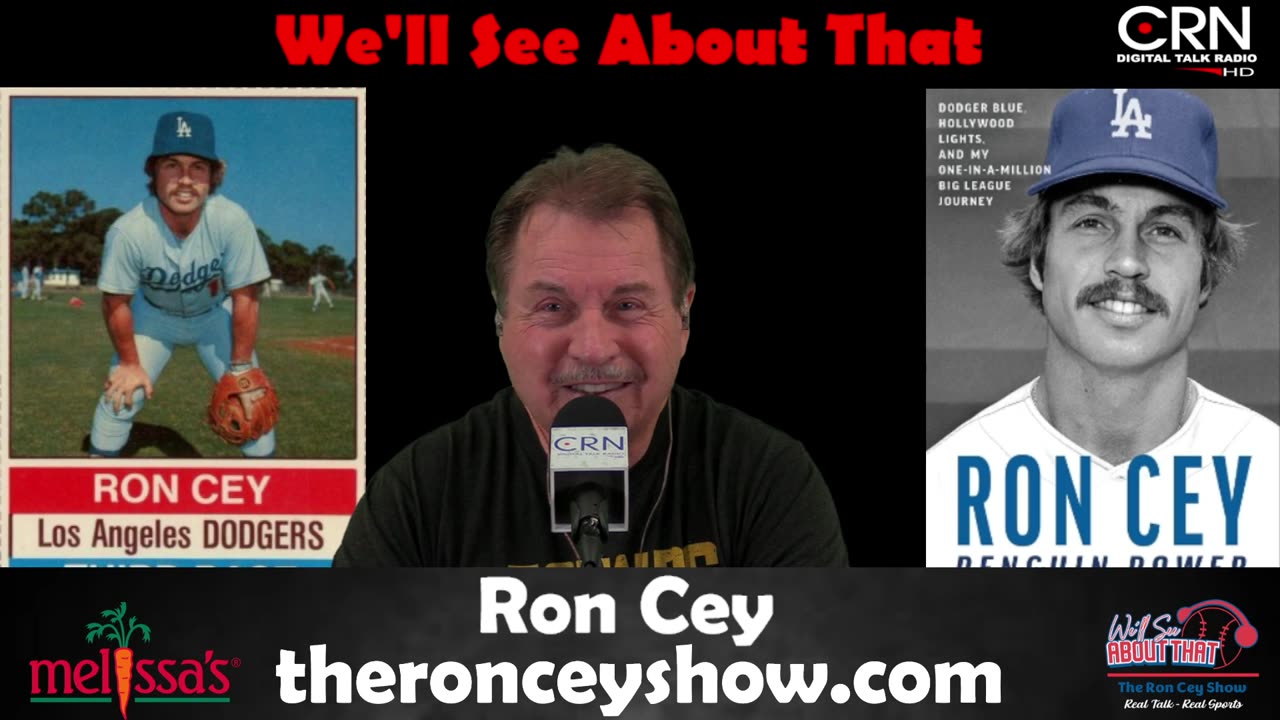We'll See About That w Ron Cey 4-26-25