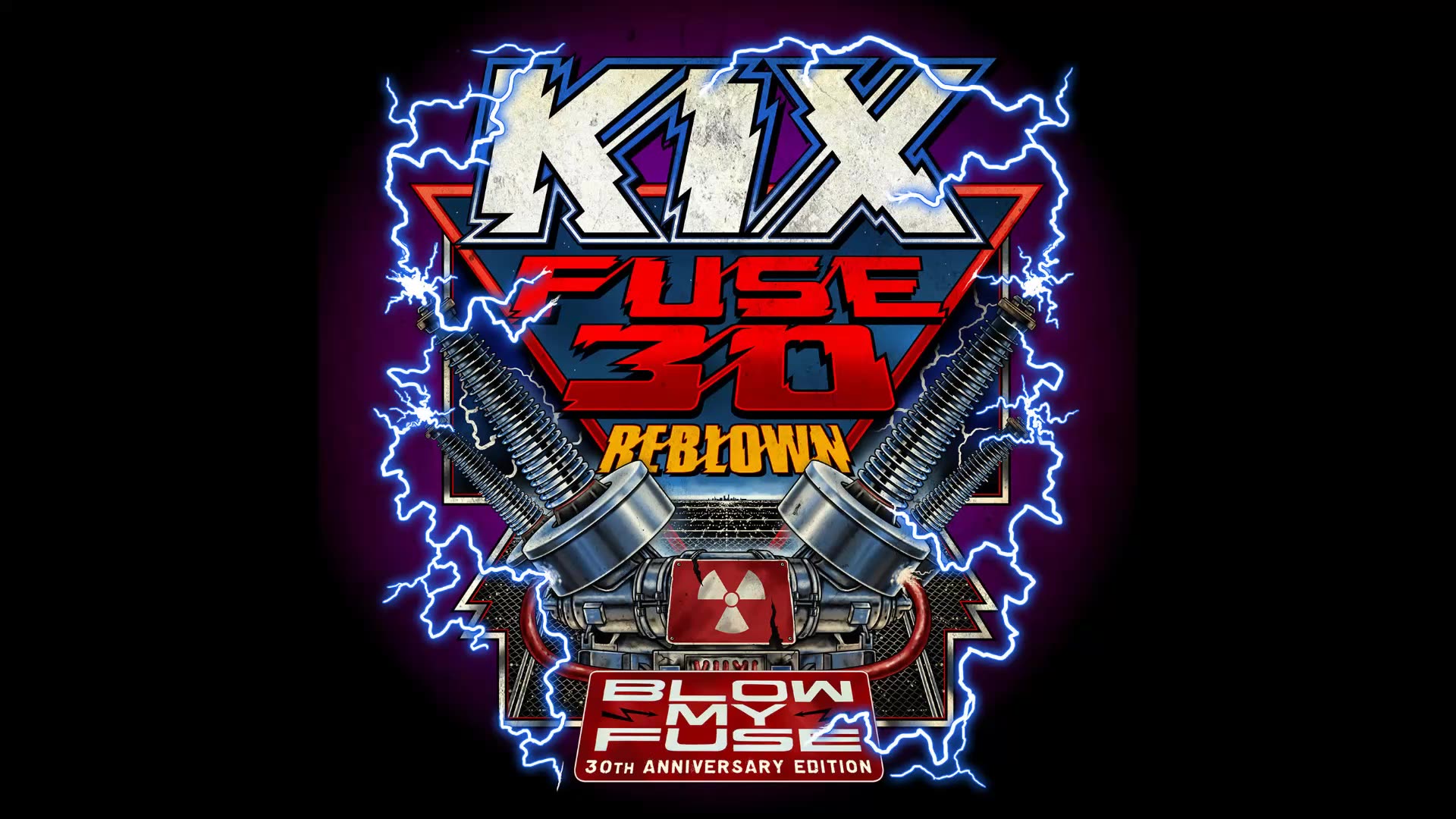 Kix - Blow My Fuse (Fuse 30 Reblown) Album