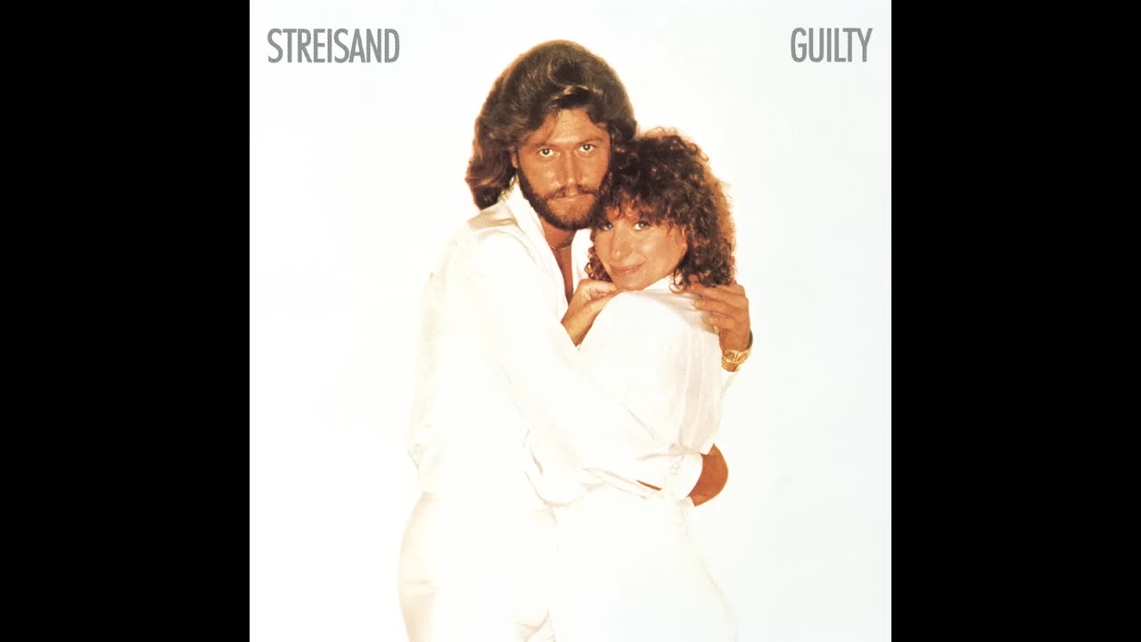 Barbra Streisand - Guilty