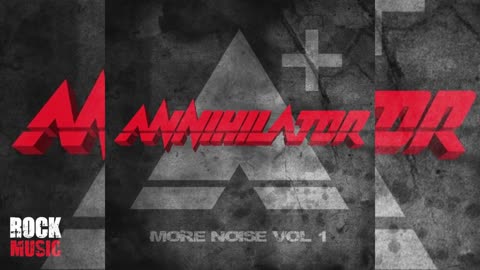 Annihilator - More Noise Vol. 1 (2025)