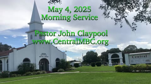 May 4, 2025 Morning Sermon