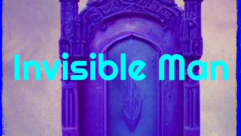 Invisible Man