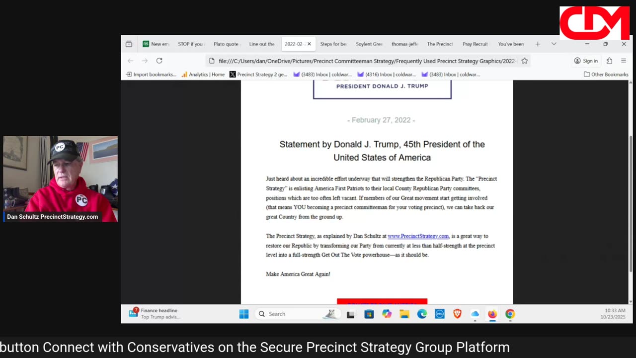 Precinct Strategy Are you a political talker or a doer? Dan Schultz October 23 2025