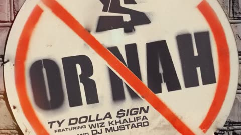 Or Nah (feat. Wiz Khalifa & DJ Mustard) 