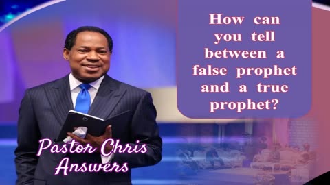 False or Real Prophets - How to tell... Pastor Chris answers