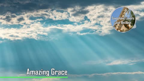Amazing Grace (Saxophone Cover)