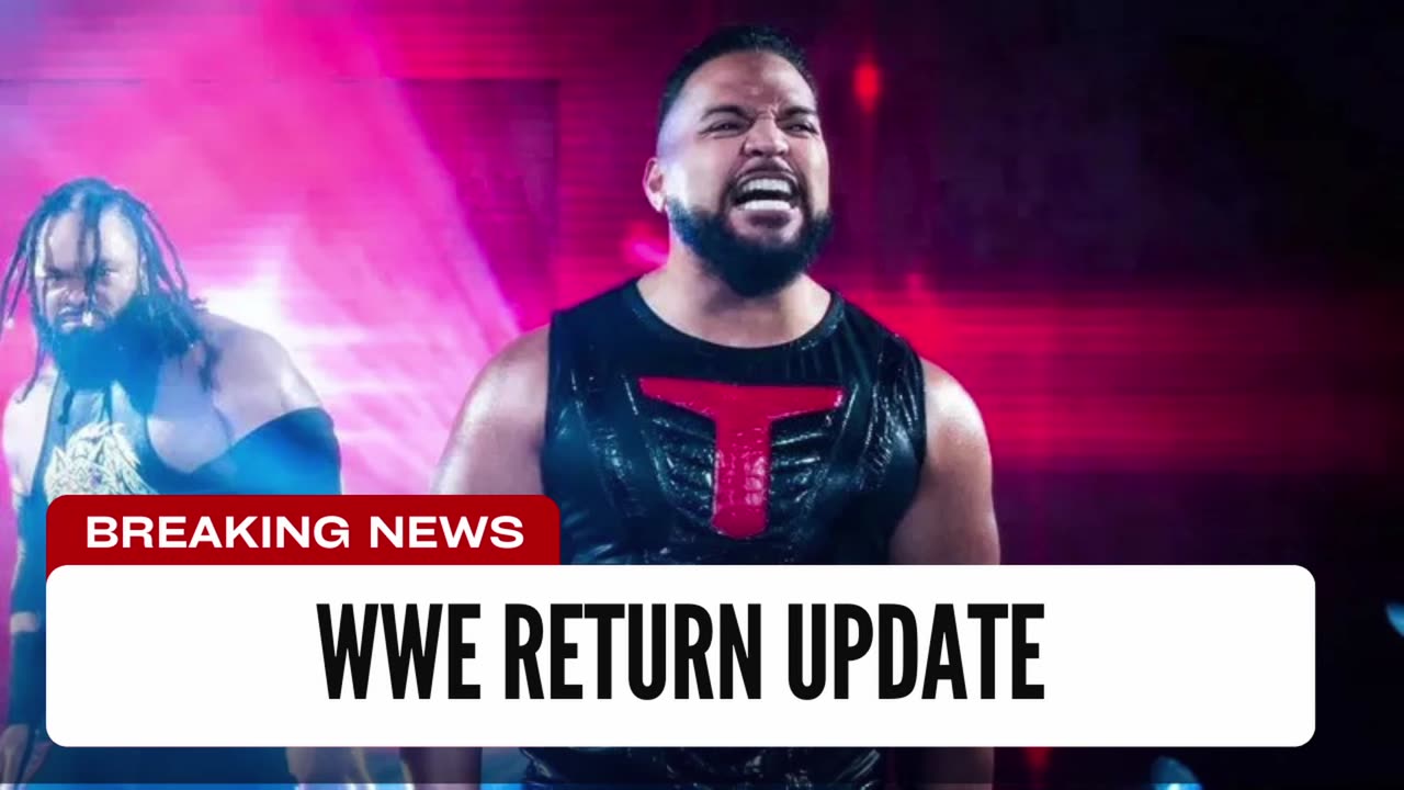 Tonga Loa WWE Return Update