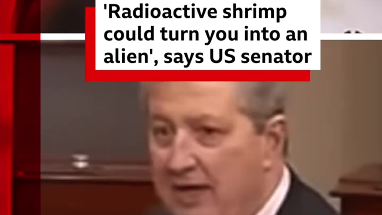 US Senator claims eating radioactive shrimp will make you look like 'alien from Alien'.