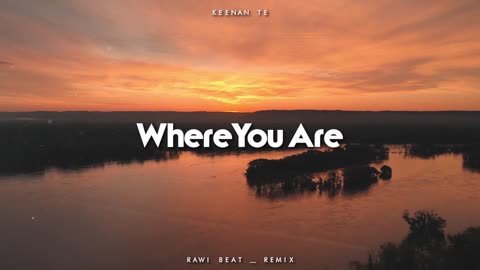 DJ-SLOW-REMIX-Rawi-Beat-Where-You-Are