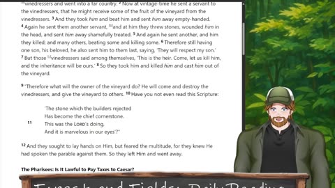 Forest and Fields Daily reading: Mark 12:1-17
